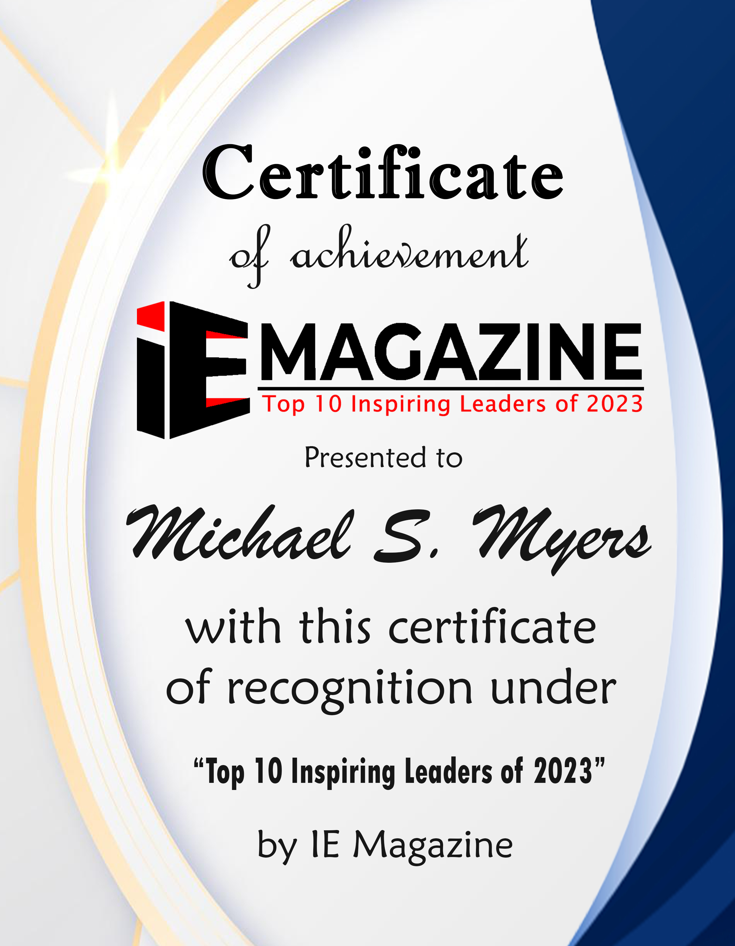 Michael S. Myers, Founding Partner of Papazian Heisey Myers (PHM) Certificate