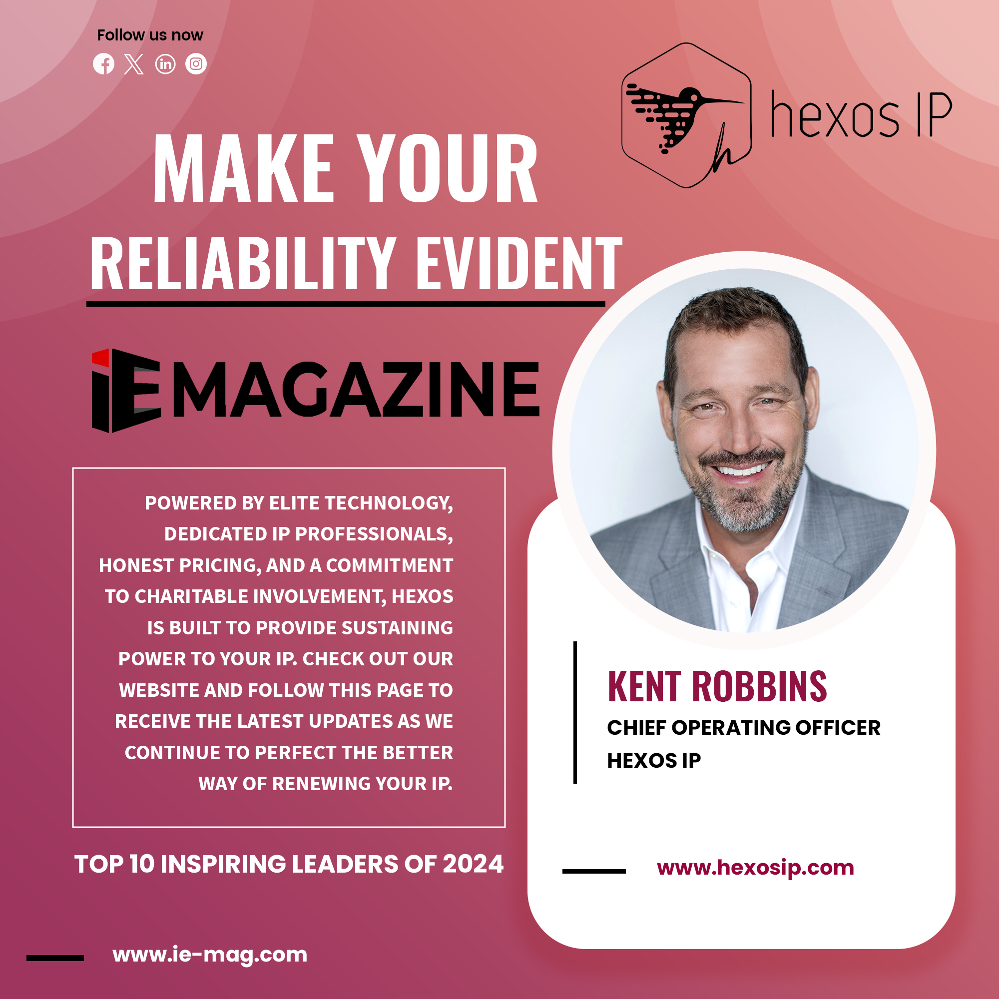 Kent Robbins, Chief Operating Officer of Hexos IP, Top 10 Inspiring